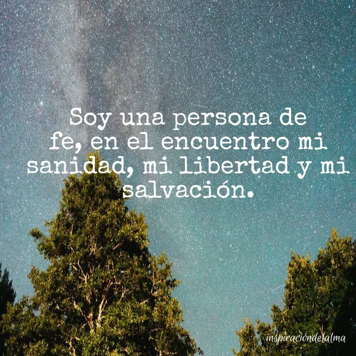 Quote by Tania Trejos - Soy una persona de fe, en el encuentro mi sanidad, mi libertad y mi  salvación. - Made using Quotes Creator App, Post Maker App