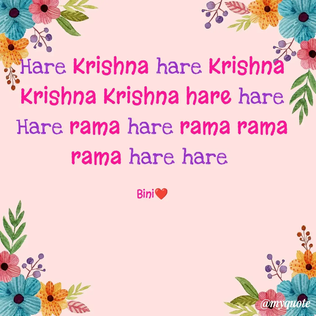 Quote by Sasmita.... 💗 - Hare Krishna hare Krishna Krishna Krishna hare hare
Hare rama hare rama rama rama hare hare 

Bini❤ - Made using Quotes Creator App, Post Maker App