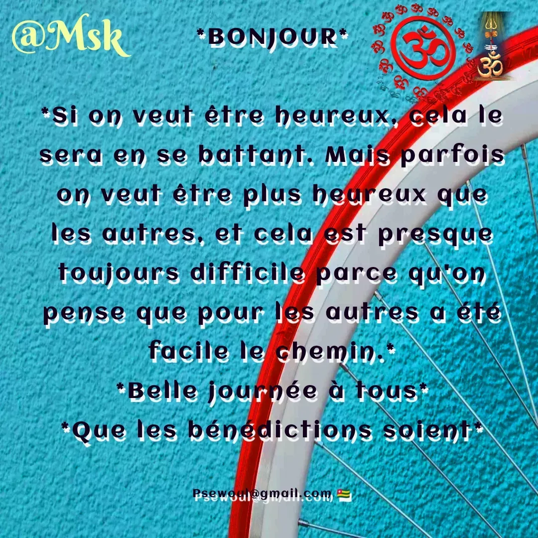 Quote by sewoul papou - *BONJOUR*

*Si on veut être heureux, cela le sera en se battant. Mais parfois on veut être plus heureux que les autres, et cela est presque toujours difficile parce qu'on pense que pour les autres a été facile le chemin.*
*Belle journée à tous*
*Que les bénédictions soient*

Psewoul@gmail.com 🇹🇬 - Made using Quotes Creator App, Post Maker App