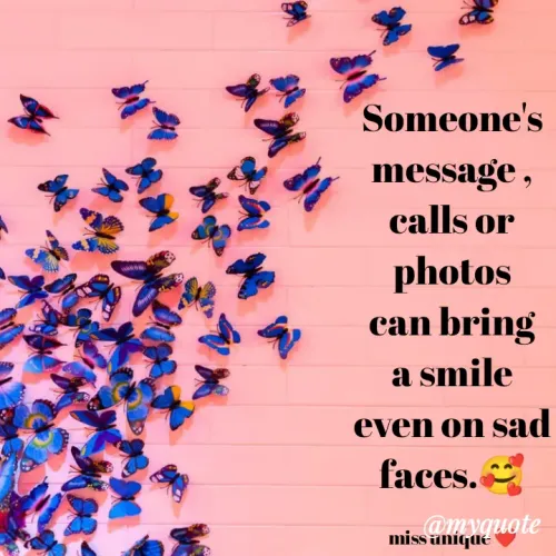Quotes by Blossom❤️ - Someone's message , calls or photos can bring a smile even on sad faces.🥰

miss unique ❤️