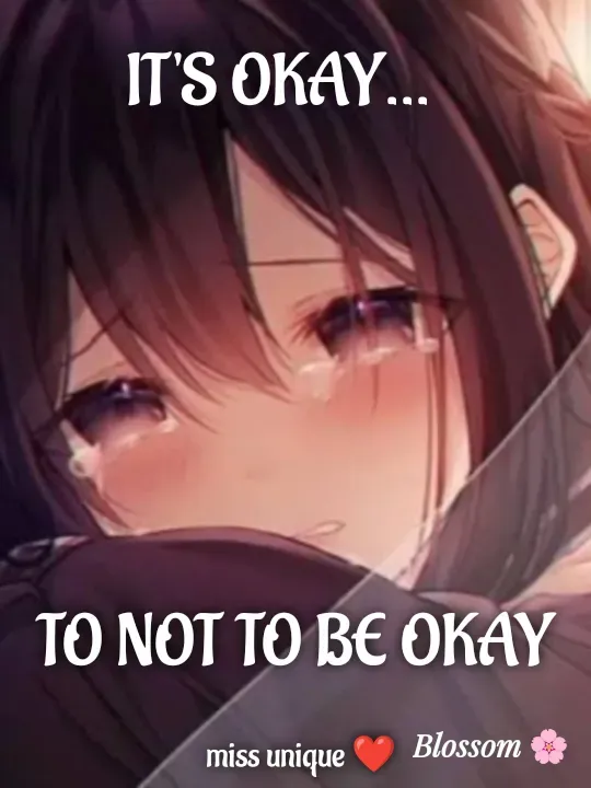 Quote by Blossom❤️ - IT'S OKAY...
TO NOT TO BE OKAY 

miss unique ❤️ - Made using Quotes Creator App, Post Maker App