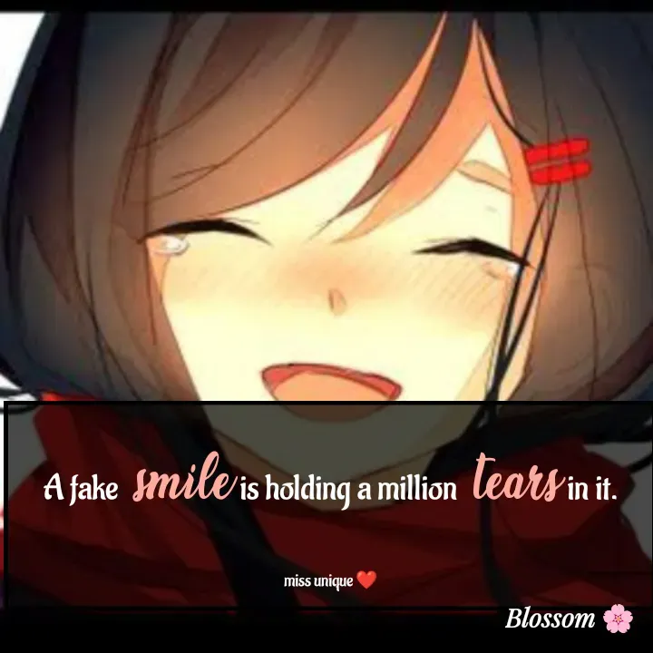 Quote by Blossom❤️ - A fake smile is holding a million tears in it.

miss unique ❤️ - Made using Quotes Creator App, Post Maker App