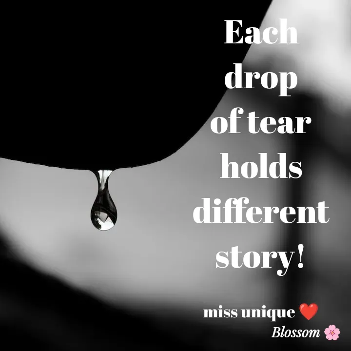 Quote by Blossom❤️ - Each drop of tear holds different story!

miss unique ❤️ - Made using Quotes Creator App, Post Maker App