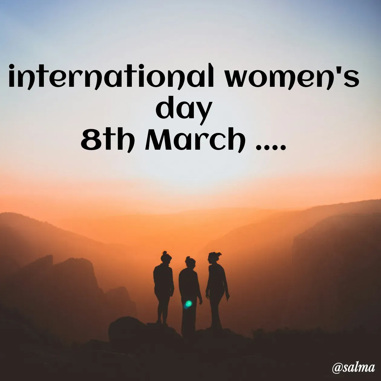 Quote by Salma  Sultana - international women's day
8th March .... - Made using Quotes Creator App, Post Maker App
