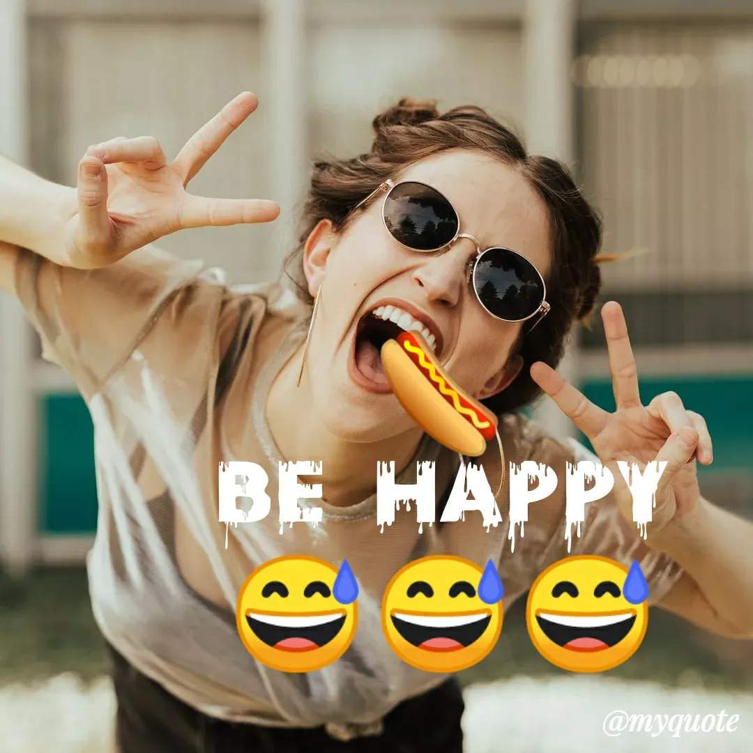 Quote by Priyanshu Duhan - 🌭
Be Happy
😅😅😅 - Made using Quotes Creator App, Post Maker App