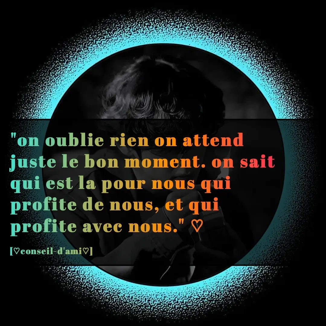 Quote by [♡conseil-d'ami♡] -  - Made using Quotes Creator App, Post Maker App