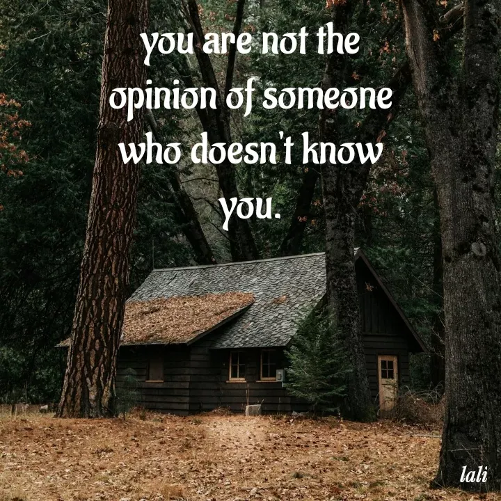 Quote by Aisha Patnaik - you are not the opinion of someone who doesn't know you. - Made using Quotes Creator App, Post Maker App