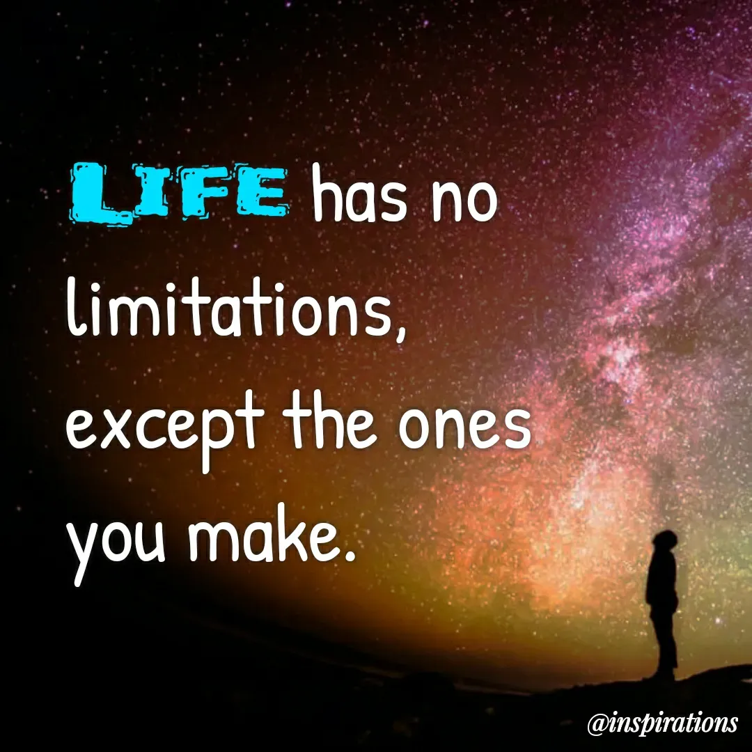 Quote by Vikram Singh - LIFE has no
limitations,
except the ones
you make.
@inspirations
 - Made using Quotes Creator App, Post Maker App