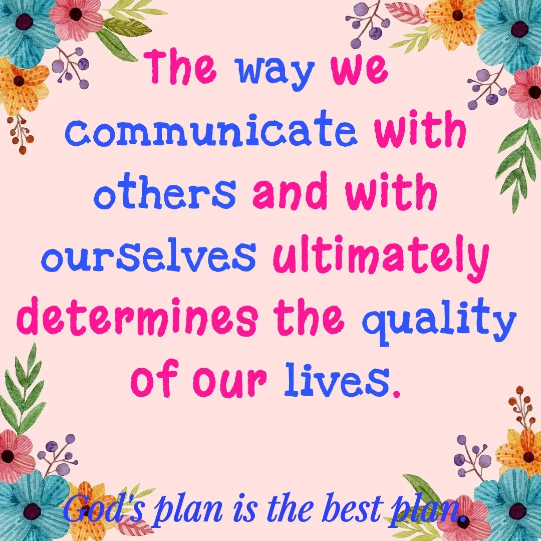 Quote by Yanjya Narayan - The way we communicate with others and with ourselves ultimately determines the quality of our lives. - Made using Quotes Creator App, Post Maker App