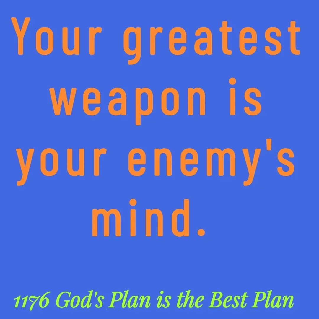 Quote by Yaggnya - Your greatest weapon is your enemy's mind.  - Made using Quotes Creator App, Post Maker App