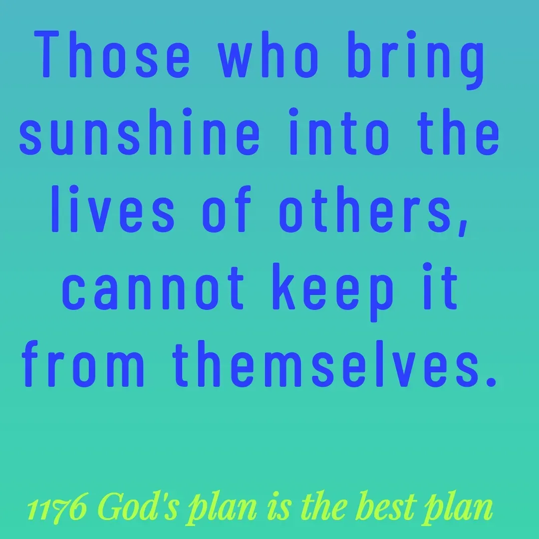 Quote by Yaggnya - Those who bring sunshine into the lives of others, cannot keep it from themselves. - Made using Quotes Creator App, Post Maker App