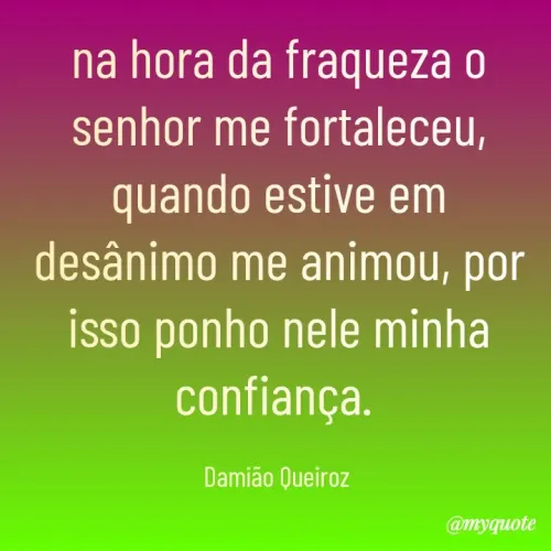 Quote by Damião Queiroz -  - Made using Quotes Creator App, Post Maker App