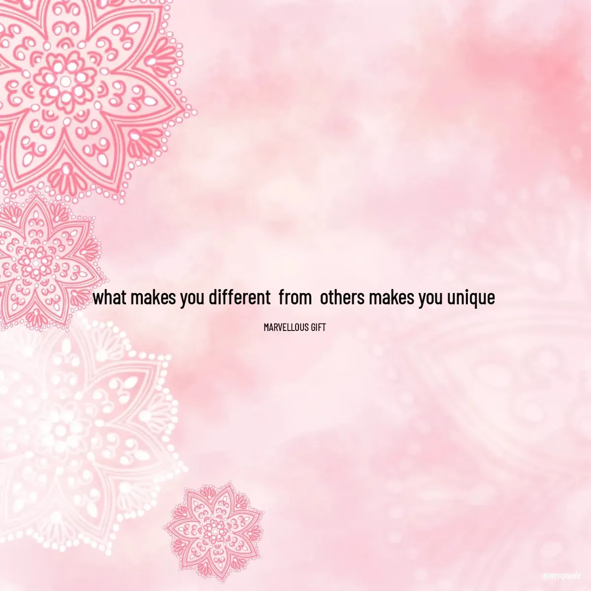 Quote by Marvellous Gift - what makes you different  from  others makes you unique 

MARVELLOUS GIFT  - Made using Quotes Creator App, Post Maker App