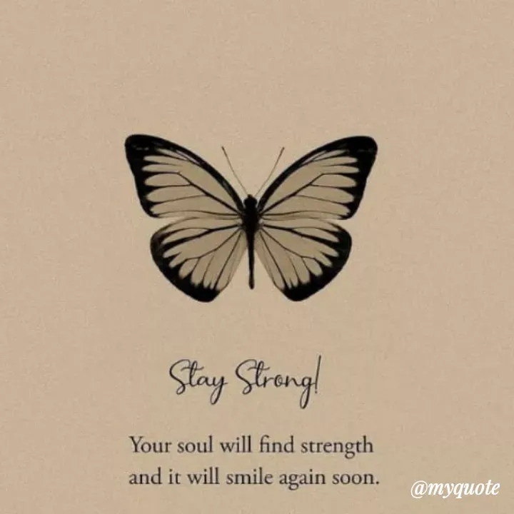 Quote by Bushra Shaikh - Stry Streng!
Your soul will find strength
and it will smile again
Soon.
@myquote
 - Made using Quotes Creator App, Post Maker App