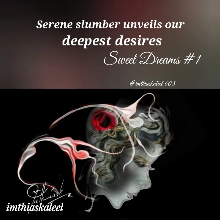 Quote by imthias kaleel - Sweet Dreams #1

#imthiaskaleel 603 - Made using Quotes Creator App, Post Maker App