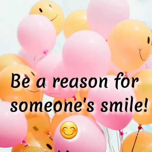Quotes by Shruti Varade - Bè'a reason for
someone's smile!
