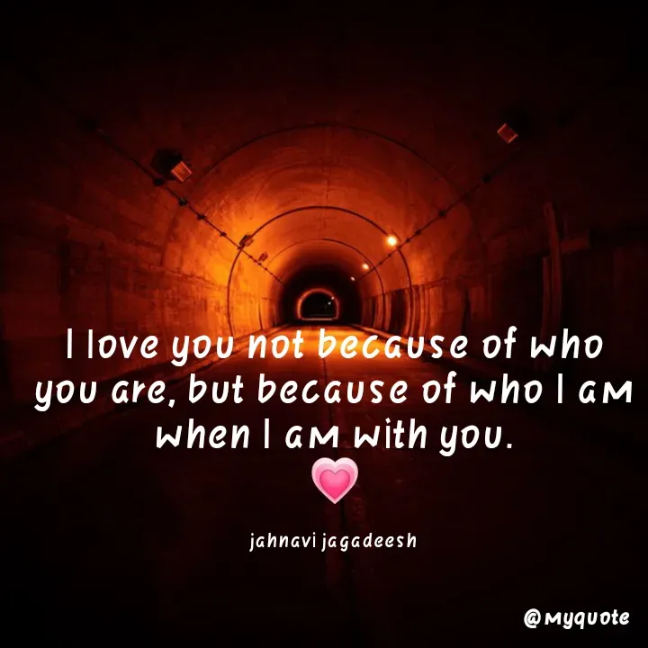 Quote by Konthala Jahnavi - T love you not because of who
you are, but because of who l am
when I aM with you.
jahnavi jagadeesh
@ Myquote
 - Made using Quotes Creator App, Post Maker App