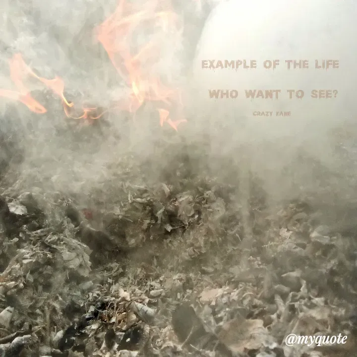 Quote by 🫀Crazy Kane 🫀 - Example of the life 

who want to see?

Crazy Kane  - Made using Quotes Creator App, Post Maker App
