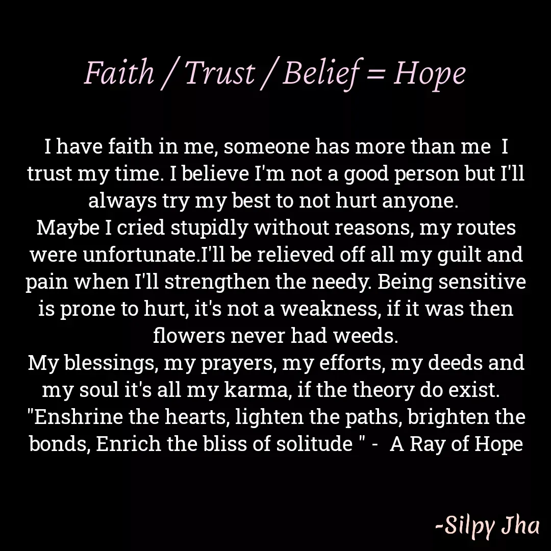 Quote by Silpy Jha - Faith / Trust / Belief = Hope - Made using Quotes Creator App, Post Maker App