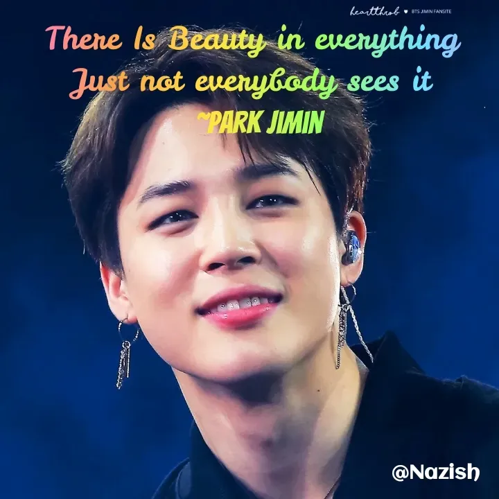 Quote by BUSHRA KHAN - There Is Beauty in everything 
Just not everybody sees it 
~Park Jimin
 - Made using Quotes Creator App, Post Maker App