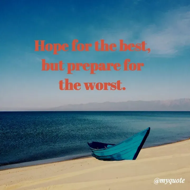 Quote by Rajneel Kumar - Hope for the best, but prepare for the worst. - Made using Quotes Creator App, Post Maker App
