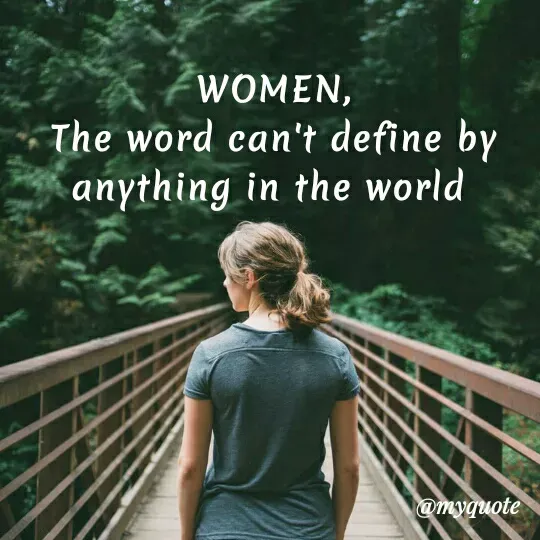 Quote by Cleopatra - WOMEN,
The word can't define by
anything in the world
@myquote
 - Made using Quotes Creator App, Post Maker App