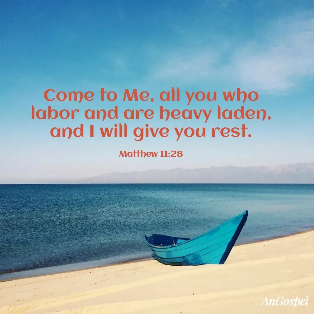 Quote by Truong An Nguyen - Come to Me, all you who labor and are heavy laden, and I will give you rest.

Matthew 11:28 - Made using Quotes Creator App, Post Maker App