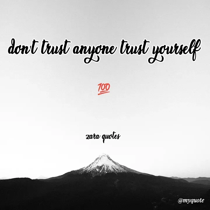 Quote by DHARSHINI JAYARAMAN - don't trust anyone trust yourself 💯

zara quotes  - Made using Quotes Creator App, Post Maker App