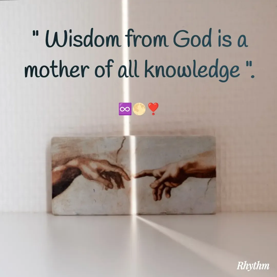 Quote by Sneha Bhabor - " Wisdom from God is a mother of all knowledge ".

♾️🌕❣️ - Made using Quotes Creator App, Post Maker App