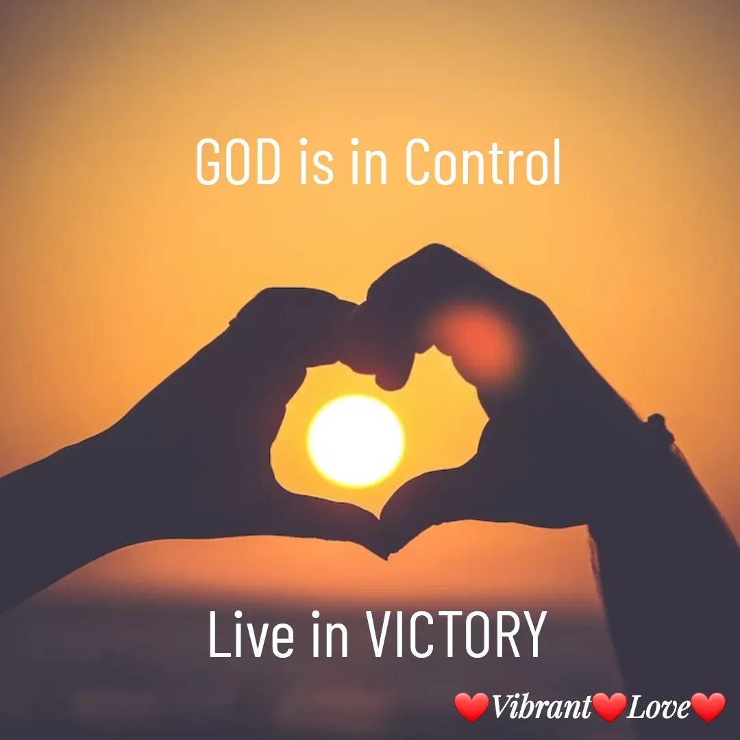 Quote by Vibrant Love - GOD is in Control





Live in VICTORY - Made using Quotes Creator App, Post Maker App