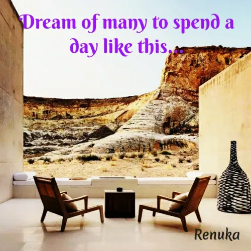 Quotes by Renuka Rao - Dream of many to spend a day like this...