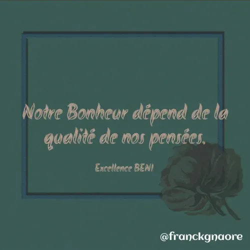 Quote by FRANCK GNAORE -  - Made using Quotes Creator App, Post Maker App