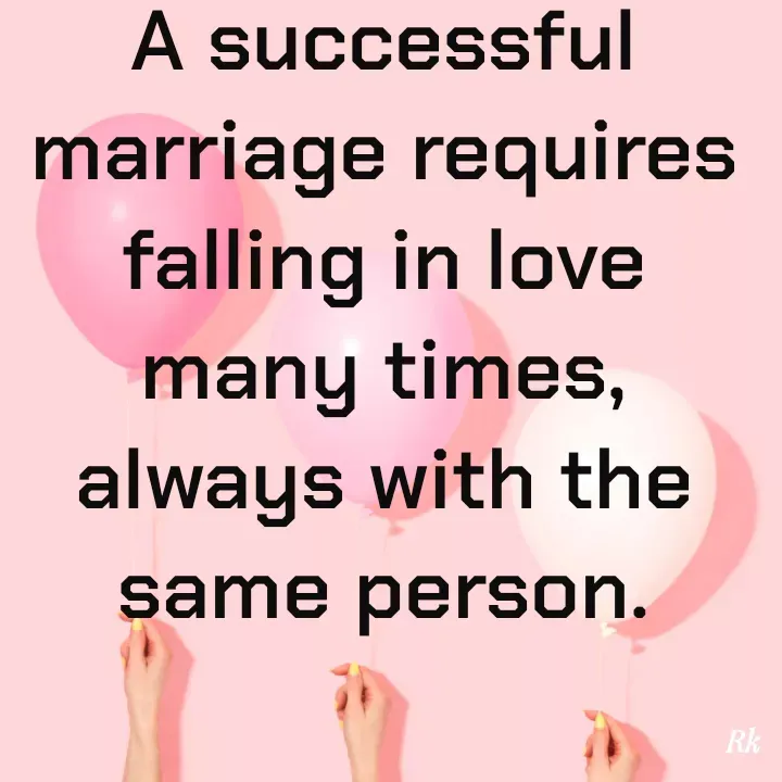 Quote by Roopinder Kaur - A successful marriage requires falling in love many times, always with the same person. - Made using Quotes Creator App, Post Maker App