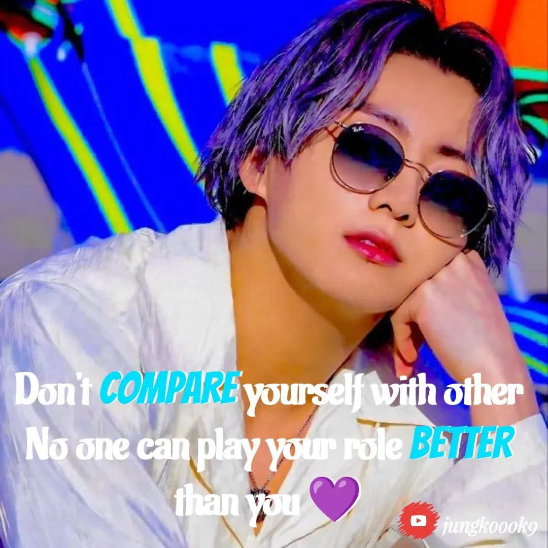 Quote by Monika Kookie(BTS Army) - Don't COMPARE yourself with other No one can play your role BETTER than you 💜 - Made using Quotes Creator App, Post Maker App