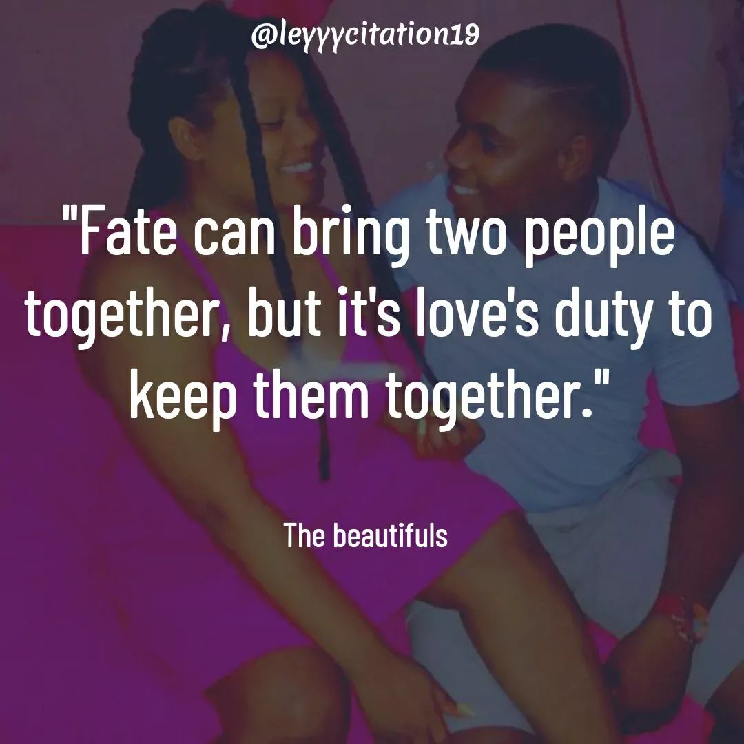 Quote by Amiral Best haiti - "Fate can bring two people together, but it's love's duty to keep them together."


The beautifuls  - Made using Quotes Creator App, Post Maker App