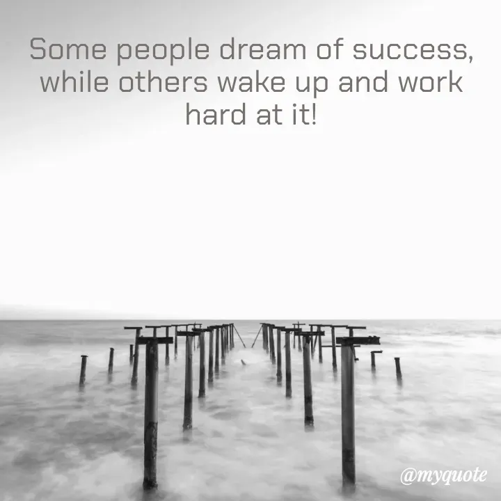 Quote by Onyekachukwu Joan - Some people dream of success, while others wake up and work hard at it! - Made using Quotes Creator App, Post Maker App