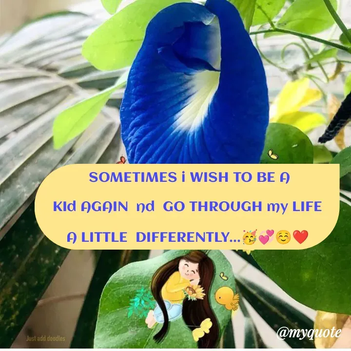 Quote by Amulbaby -  SOMETIMES i WISH TO BE A

KId AGAIN  nd  GO THROUGH my LIFE

A LITTLE  DIFFERENTLY...🥳💞☺️❤️ - Made using Quotes Creator App, Post Maker App