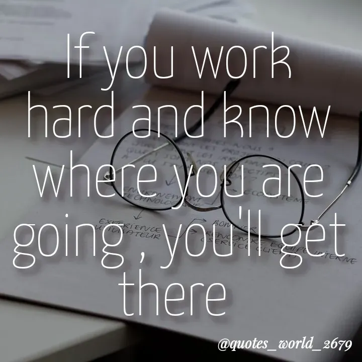 Quote by Dharmishtha Bhuva - If you work
hard and know
where you are
going, youll get
NEW
EXERIENCE
SATEUR
ER
iCe
TERNE
there
@quotes_world_ 2679
 - Made using Quotes Creator App, Post Maker App