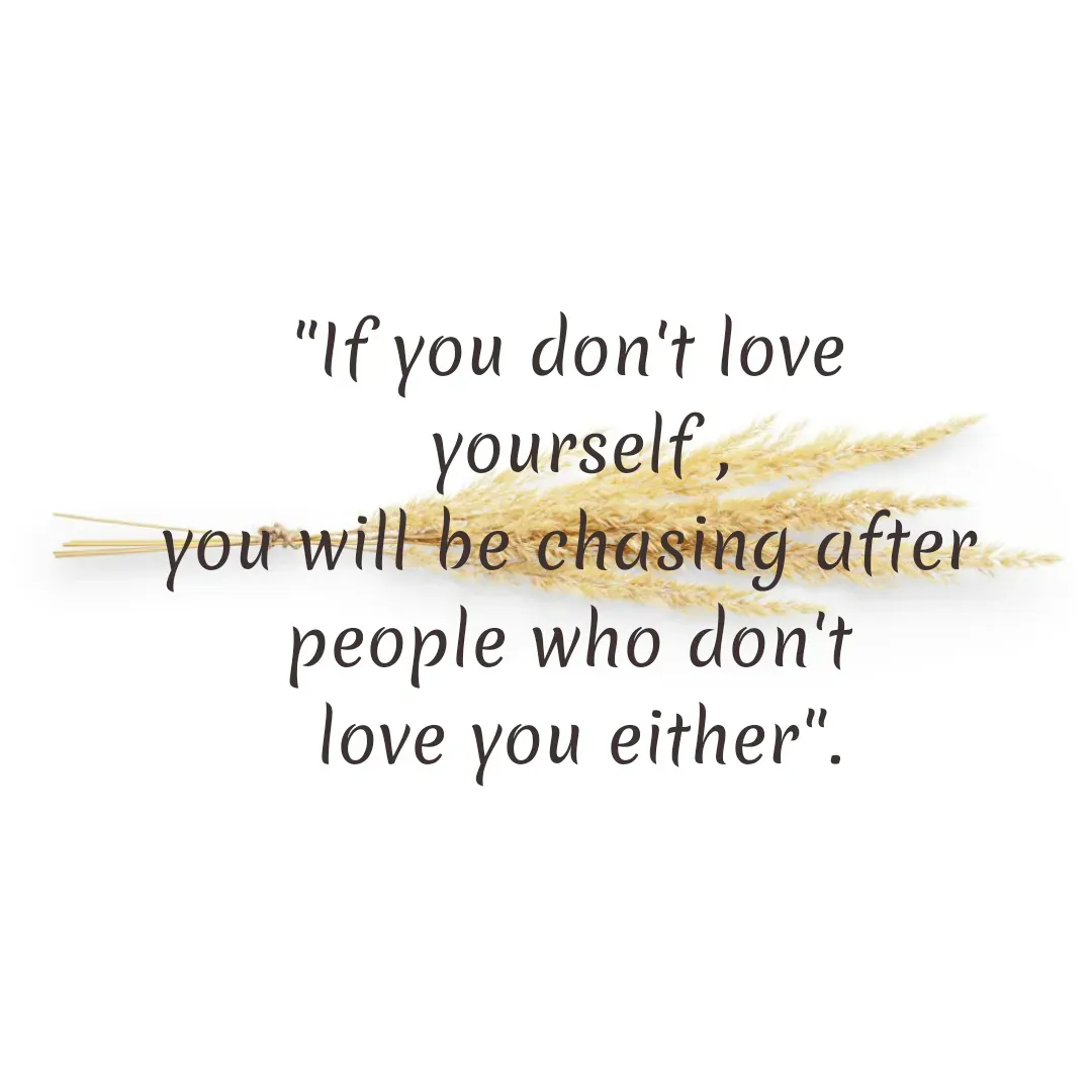 Quote by Shivani - "If you don't love 
yourself ,
you will be chasing after 
people who don't 
love you either". - Made using Quotes Creator App, Post Maker App