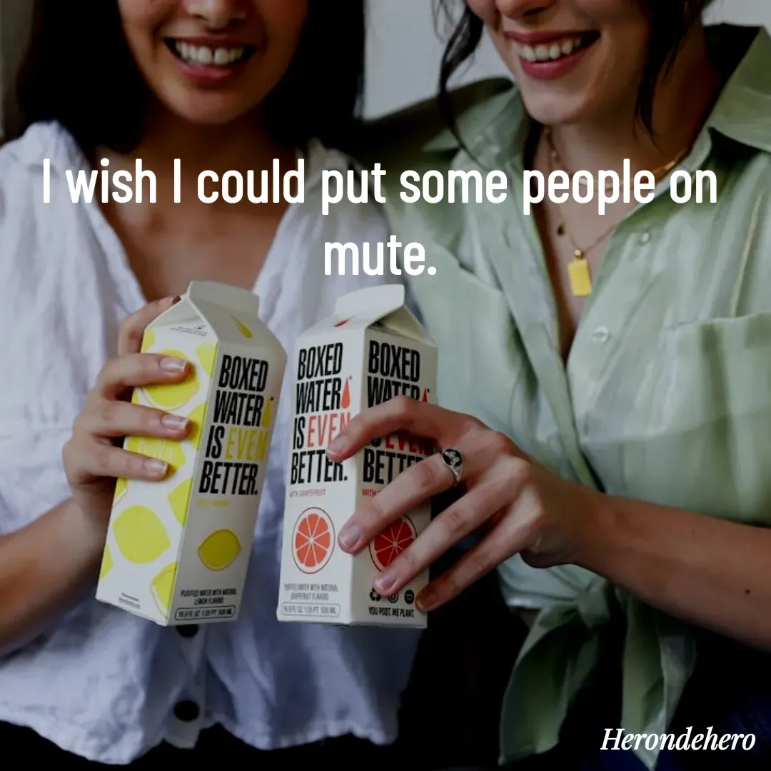 Quote by Herondehero - I wish I could put some people on mute. - Made using Quotes Creator App, Post Maker App