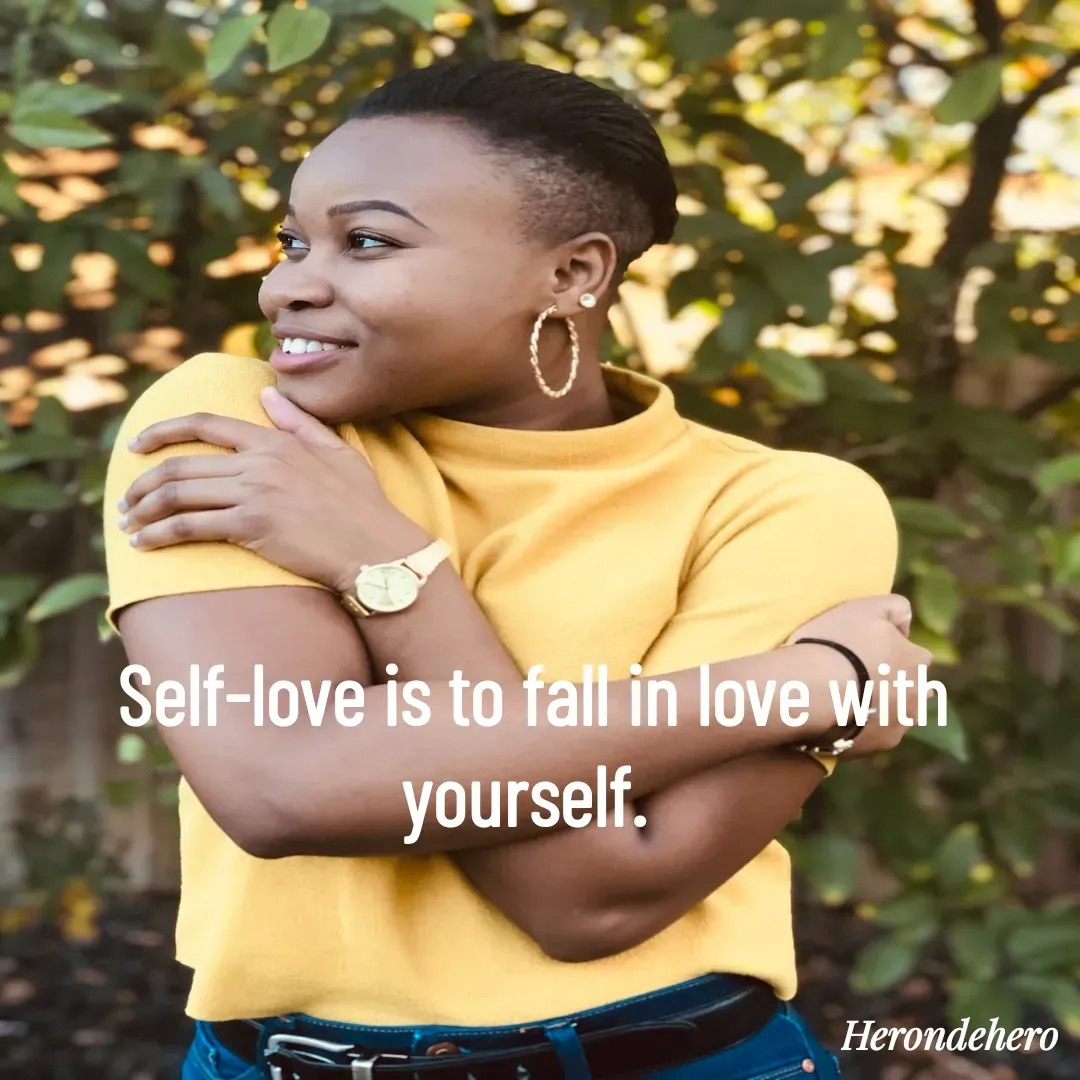 Quote by Herondehero - Self-love is to fall in love with yourself.  - Made using Quotes Creator App, Post Maker App