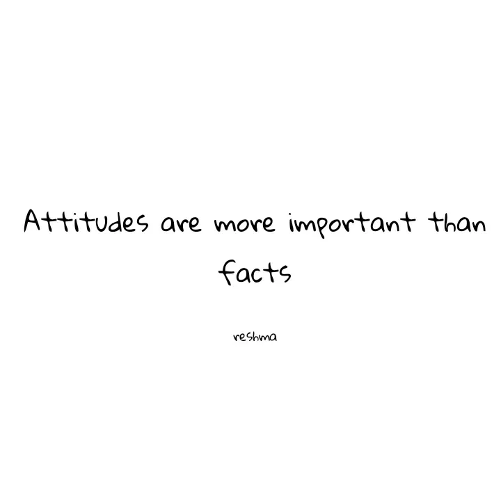 Quote by thereshma'swords - Attitudes are more important than facts

reshma - Made using Quotes Creator App, Post Maker App