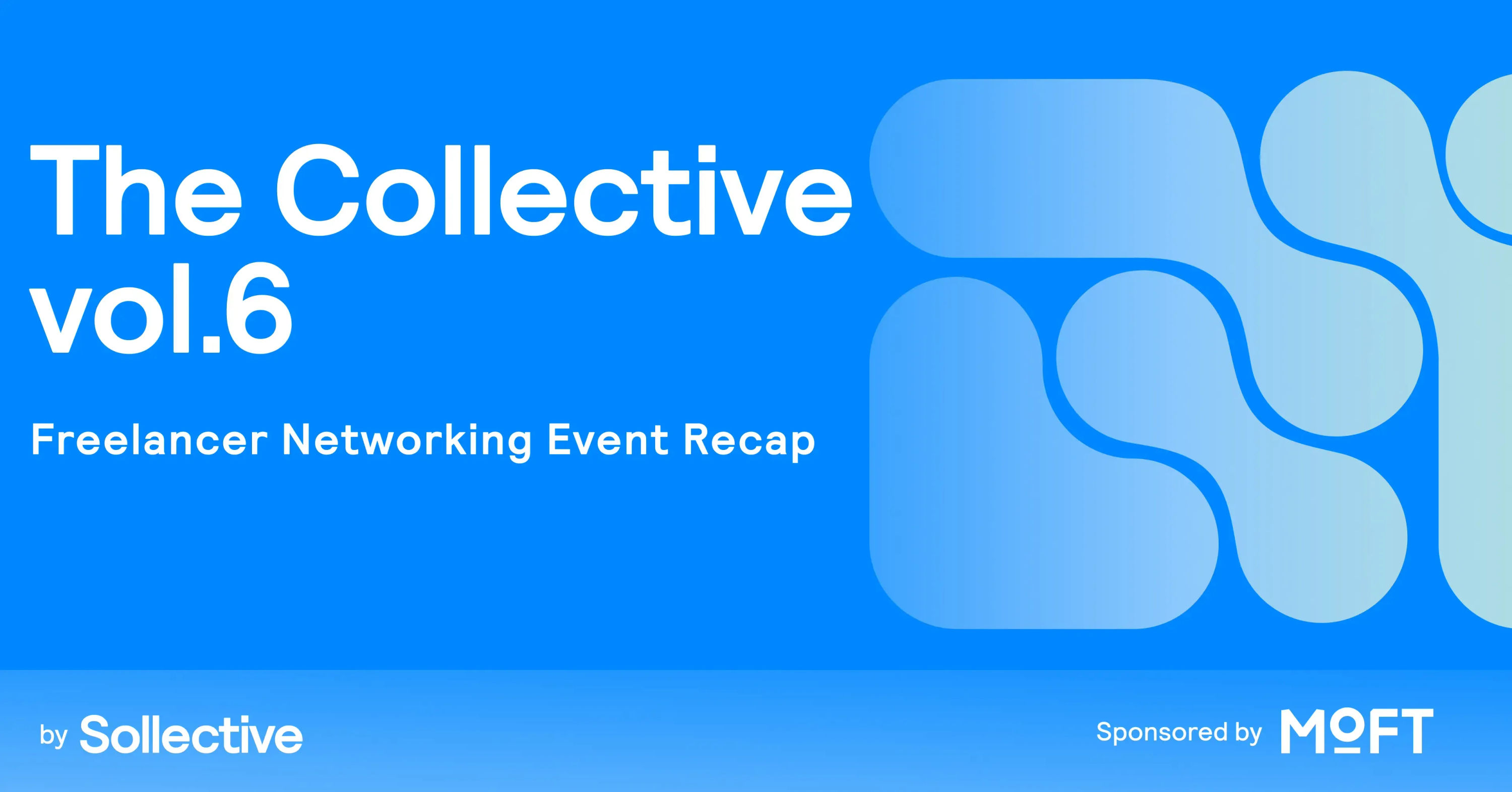 Freelancer Networking Event The Collective Vol.6 Recap Article Image