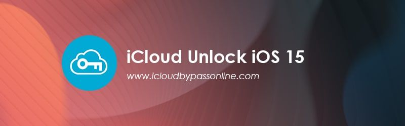 iCloud Unlock ios 15