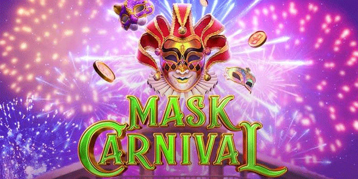 Strategi Peluang Terbaik Slot Mask Carnival