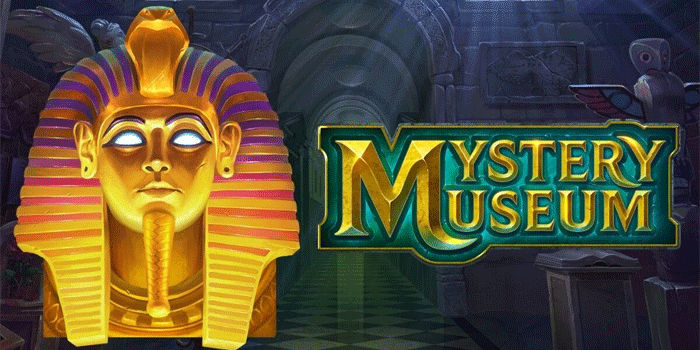 Jejak Rahasia DanCuan Besar Slot Museum Mystery