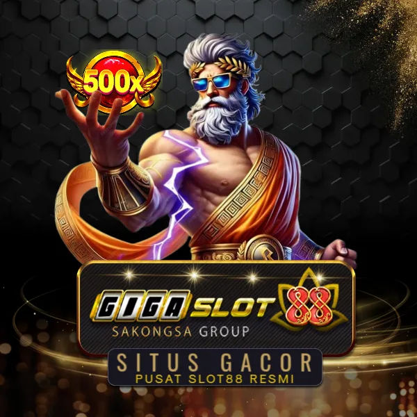 GIGASLOT88 | Publikasi Program Slot88 Online Resmi Banyak Cara Menang Setiap Hari