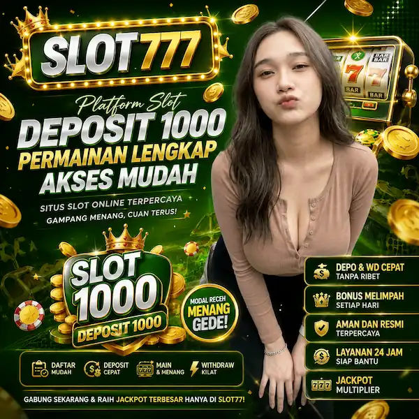 SLOT777 Link Alternatif Slot 1000 Deposit 1000 Situs Slot Gacor 777 Resmi di Asia 2026