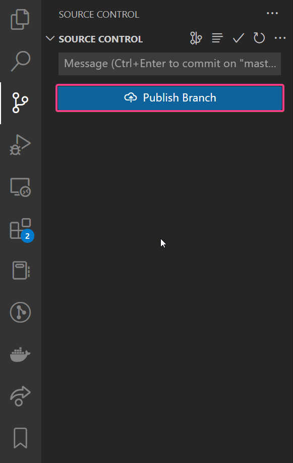 Click on Publish Branch