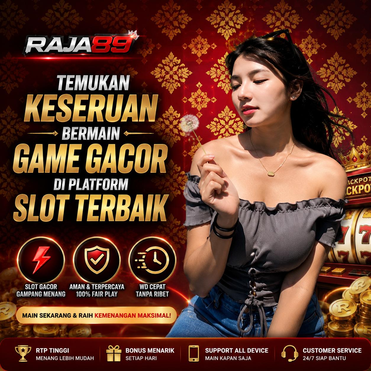 RAJA89 $ Temukan Keseruan Bermain Game Gacor di Platform Slot Terbaik